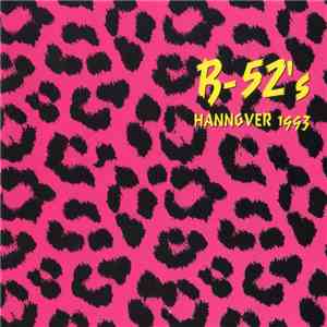 The B-52's - Hannover 1993 mp3 album
