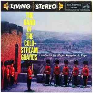 The Band Of The Coldstream Guards Conducted By Major Douglas A. Pope - The Band Of The Coldstream Guards mp3 album