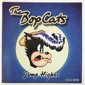 The Bopcats  - Jump Higher mp3 album