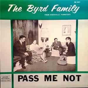 The Byrd Family - Sings Pass Me Not mp3 album