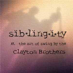 The Clayton Brothers - Siblingity mp3 album