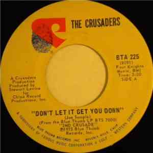 The Crusaders - Don't Let It Get You Down / Journey From Within mp3 album