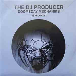 The DJ Producer - Doomsday Mechaniks mp3 album