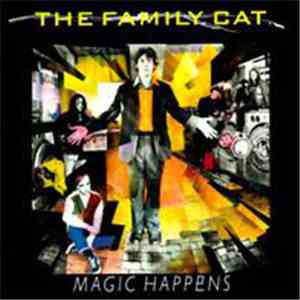The Family Cat - Magic Happens mp3 album
