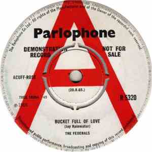 The Federals  - Bucket Full Of Love / Leah mp3 album