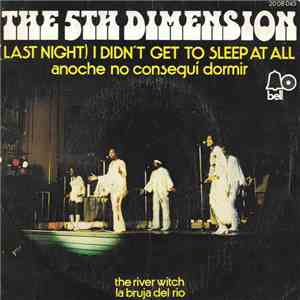 The Fifth Dimension - (Last Night) I Didn't Get To Sleep At All (Anoche No Conseguí Dormir) mp3 album