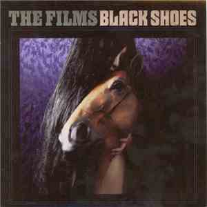 The Films - Black Shoes EP mp3 album