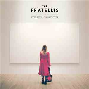 The Fratellis - Eyes Wide, Tongue Tied mp3 album