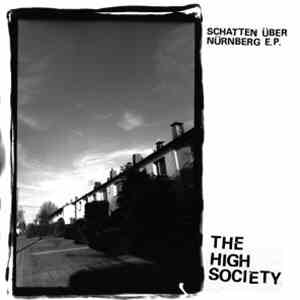 The High Society - Schatten Über Nürnberg E.P. mp3 album