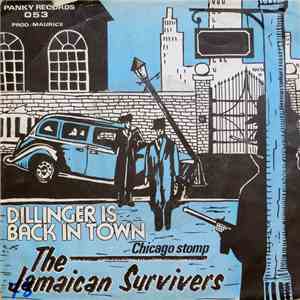 The Jamaican Survivers - Dillinger Is Back In Town mp3 album