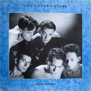 The Lotus Eaters - Out On Your Own mp3 album