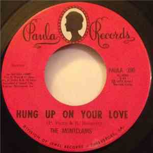 The Montclairs - Hung Up On Your Love / I'm Calling You mp3 album
