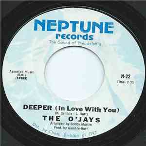 The O'Jays - Deeper (In Love With You) / I've Got The Groove mp3 album