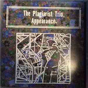 The Plagiarist Trio - Appearance mp3 album