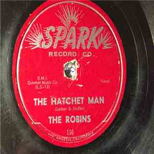 The Robins - The Hatchet Man / I Must Be Dreamin mp3 album