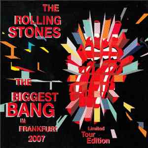The Rolling Stones - The Biggest Bang In Frankfurt 2007 mp3 album