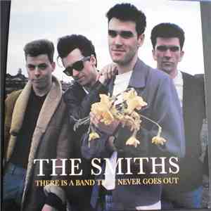 The Smiths - There Is A Band That Never Goes Out mp3 album