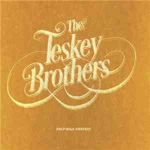 The Teskey Brothers - Half Mile Harvest mp3 album