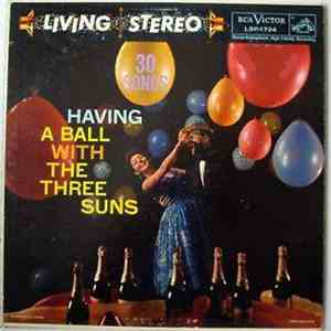 The Three Suns - Having A Ball With The Three Suns mp3 album