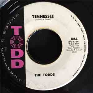 The Todds  - Tennessee / May We Always mp3 album
