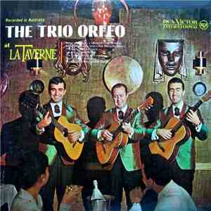 The Trio Orfeo - The Trio Orfeo At La Taverne mp3 album