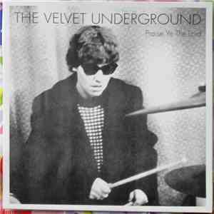 The Velvet Underground - Praise Ye The Lord mp3 album