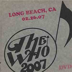 The Who - 2007 - Long Beach, CA 02.26.07 mp3 album