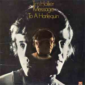 Tim Hollier - Message To A Harlequin mp3 album