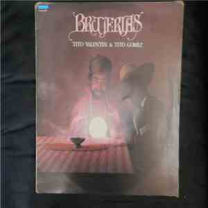 Tito Valentin & Tito Gomez  - Brujerias mp3 album