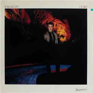 Tom Scott - Desire mp3 album