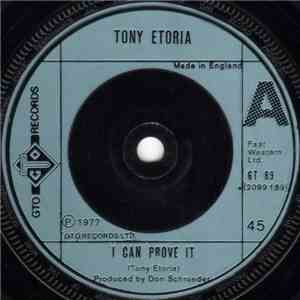 Tony Etoria - I Can Prove It mp3 album