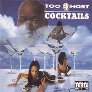 Too Short - Cocktails mp3 album