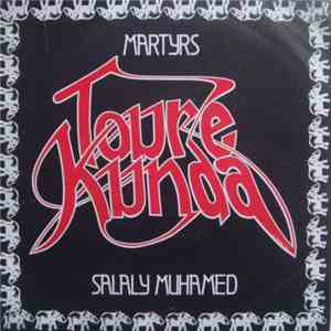 Touré Kunda - Salaly Muhamed / Martyrs mp3 album