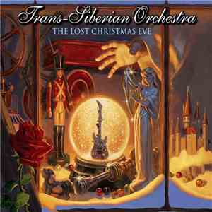 Trans-Siberian Orchestra - The Lost Christmas Eve mp3 album