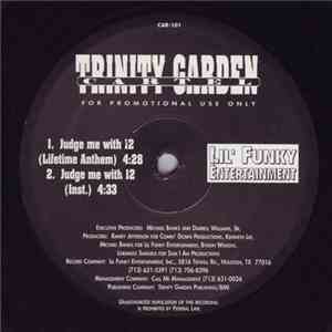 Trinity Garden Cartel - Judge Me With 12 / Satisfaction Guaranteed mp3 album