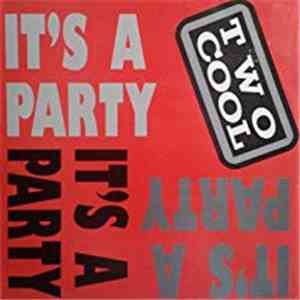 Two Cool - It's A Party mp3 album