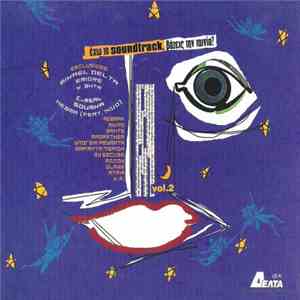 Various - Έχω Το Soundtrack, Βάζεις Την Ταινία; Vol.2 mp3 album