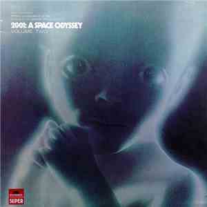 Various - 2001: A Space Odyssey - Volume Two mp3 album