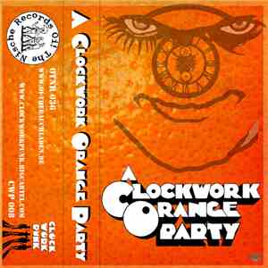 Various - A Clockwork Orange Party mp3 album