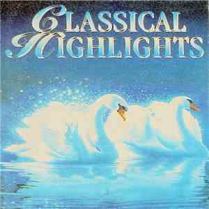 Various - Classical Highlights mp3 album