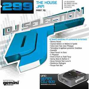 Various - DJ Selection 299 - The House Jam Part 76 mp3 album