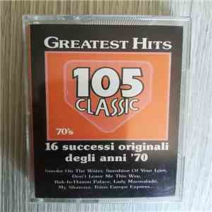 Various - Greatest Hits 105 Classic 70's mp3 album