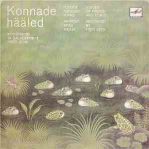 Various - Konnade hääled. Voices Of Frogs And Toads mp3 album
