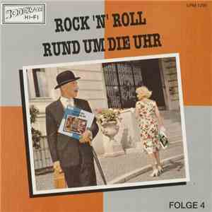 Various - Rock 'N' Roll Rund Um Die Uhr - Folge 4 mp3 album