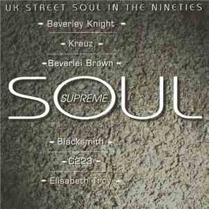 Various - Soul Supreme - UK Street Soul In The Nineties mp3 album