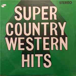 Various - Super Country Western Hits mp3 album