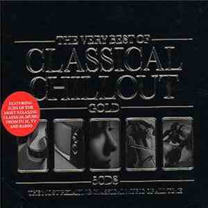 Various - The Very Best Of Classical Chillout Gold mp3 album