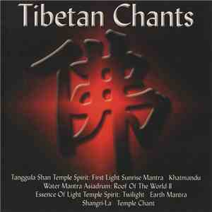 Various - Tibetan Chants mp3 album