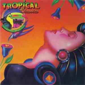 Various - Tropical Classics ... At It's Best! mp3 album