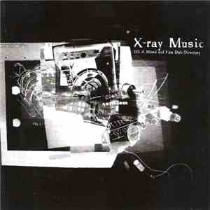 Various - X-Ray Music: A Blood And Fire Dub Directory mp3 album